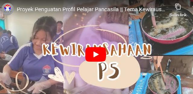 <center>Proyek Penguatan Profil Pelajar Pancasila || Tema Kewirausahaan || SMP Negeri 3 Kediri</center> video